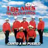 Los Ases de Nuevo Leon - Canto a Mi Pueblo